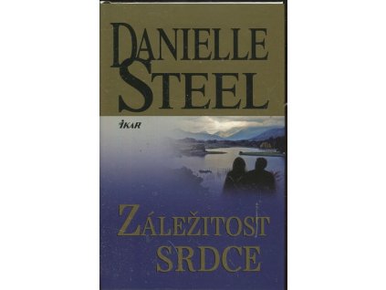Záležitost srdce, Danielle Steel, 2011