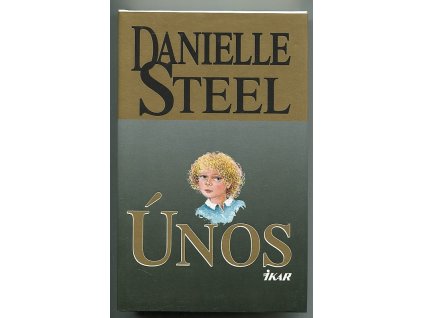 Únos, Danielle Steel, 1996