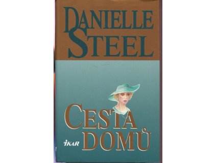 Cesta domů, Danielle Steel, 1996