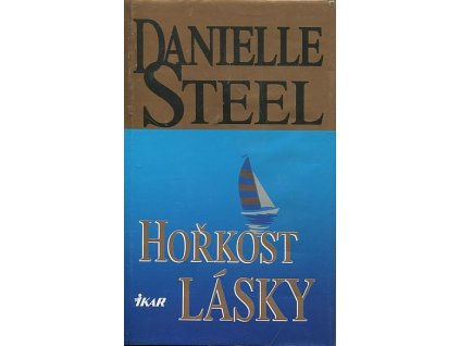 Hořkost lásky, Danielle Steel, 2000