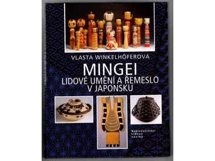 Mingei - lidové umění a řemeslo v Japonsku