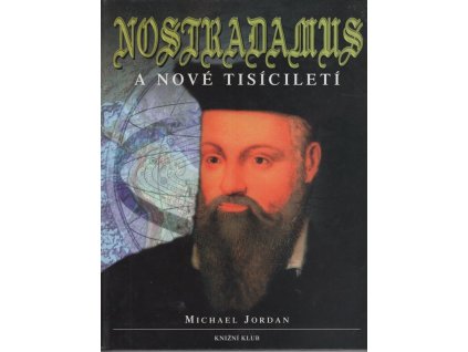 Nostradamus a nové tisíciletí - průvodce proroctvím velkého jasnovidce, Michael Jordan, 2000