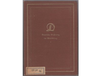 Deutsche Dichtung im Weltfrieg, Ernst Wolfmann, 1934