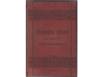 Těsnopis český dle soustavy Gabelsbergerovy, kolektiv, 1895