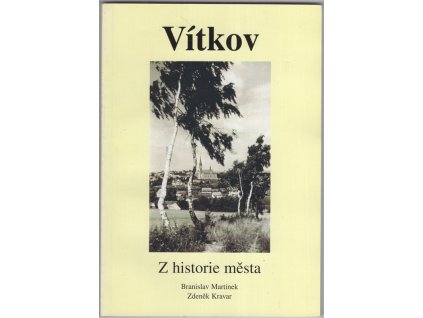 Vítkov - Z historie města