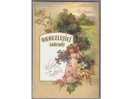 Okouzlující zahrady