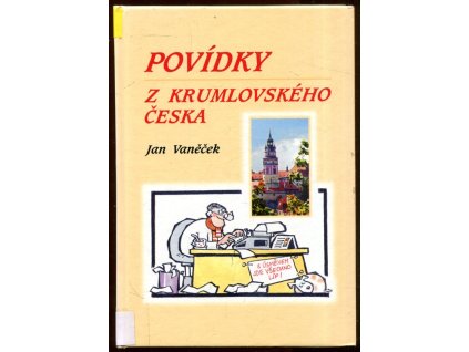 Povídky z krumlovského Česka, Jan Vaněček, 2007