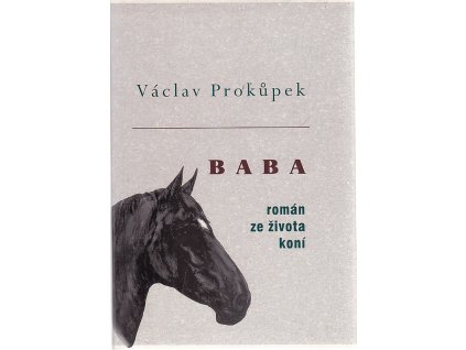 Baba : román ze života koní