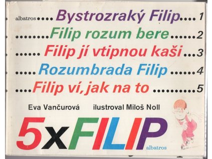 5x Filip - pro děti předškolního věku, Eva Vančurová, 1984
