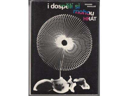 I dospělí si mohou hrát, Eduard Bakalář, 1976