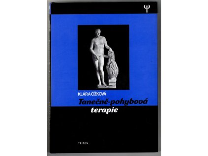 Tanečně-pohybová terapie, Klára Čížková, 2005