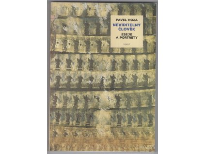 Neviditelný člověk - eseje a portréty