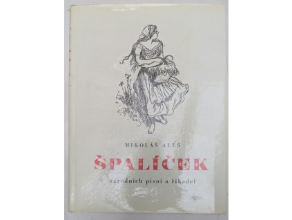 Špalíček národních písní a říkadel, Mikoláš Aleš, 1971