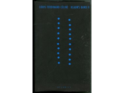 Klaun's band II, Louis Ferdinand Céline, 2002