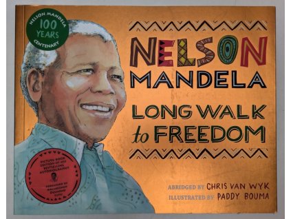 Nelson Mandela - Long Walk to Freedom, Chris Van Wyk, 2014