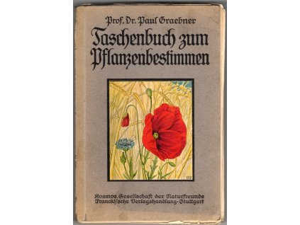 Taschenbuch zum Pflanzenbestimmen : ein Handbuch zum Erkennen der wichtigeren Pflanzenarten Deutschlands nach ihrem Vorkommen in bestimmten Pflanzenvereinen