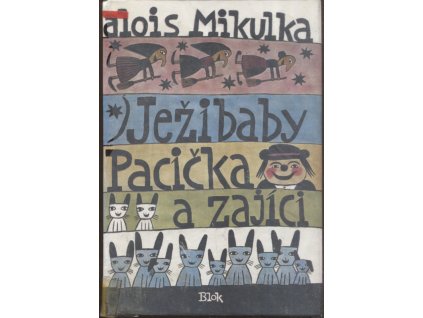 Ježibaby, Pacička a zajíci