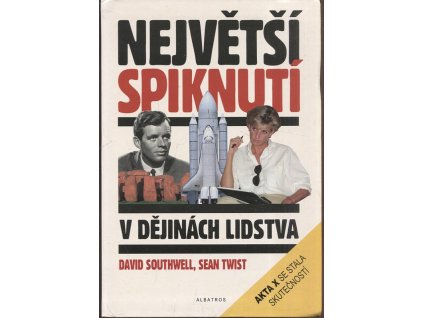 Největší spiknutí v dějinách lidstva, David Southwell, 2001
