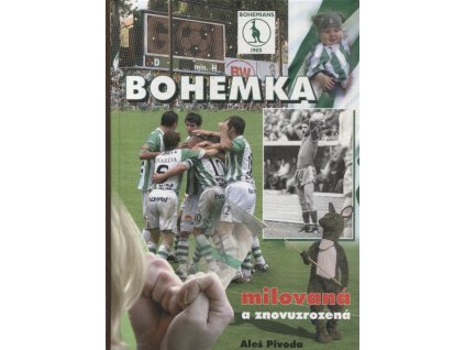 Bohemka milovaná a znovuzrozená, Aleš Pivoda, 2007