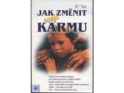 Jak změnit svoji karmu, El' Tat, 1999