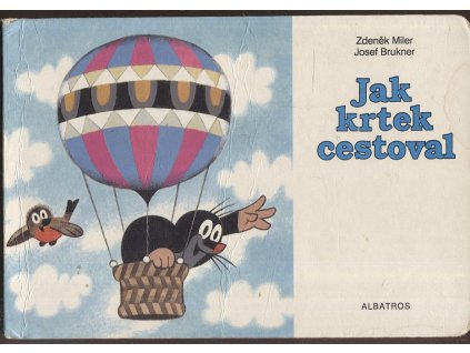 Jak krtek cestoval - Pro děti od 2 let, Zdeněk Miler, 1992
