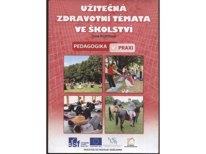 Užitečná zdravotní témata ve školství