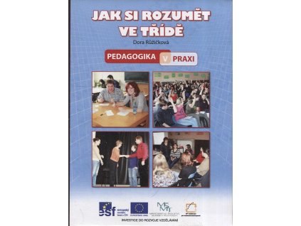 Jak si rozumět ve třídě