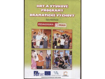 Hry a výukové programy dramatické výchovy
