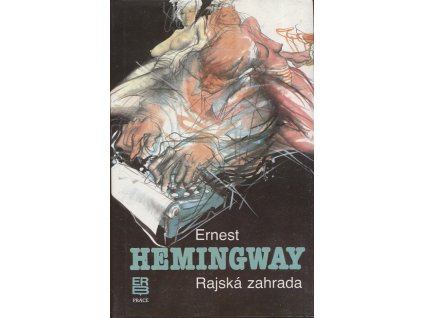 Rajská zahrada, Ernest Hemingway, 1991
