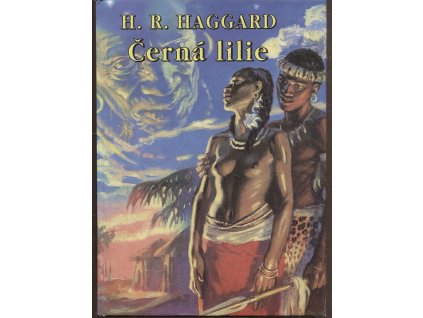 Černá lilie, H. Rider Haggard, 1994