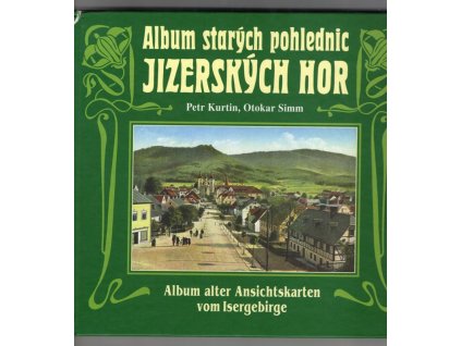 Album starých pohlednic Jizerských hor - Album alter Ansichtskarten vom Isergebirge