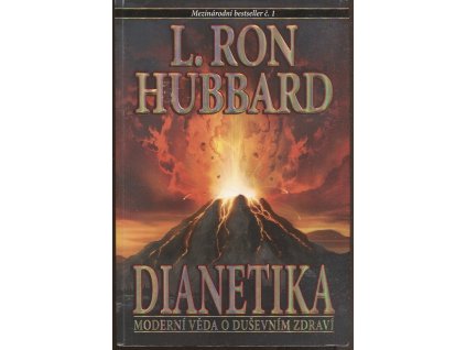 Dianetika - moderní věda o duševním zdraví, L. Ron Hubbard, 2009
