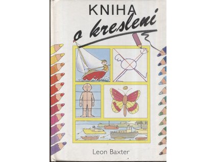 Kniha o kreslení, Leon Baxter, 1994