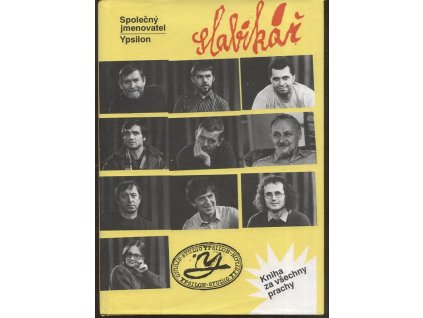 Slabikář - společný jmenovatel Y - kniha za všechny prachy - výbor původní tvorby členů Studia Ypsilon, Marie Bělíková, 1993