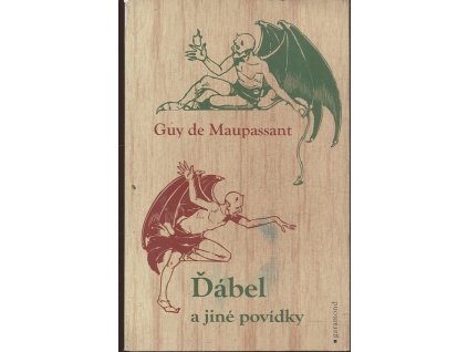 Ďábel a jiné povídky, de Guy Maupassant, 2014