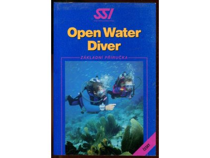 Open Water Diver - základní příručka, kolektiv, 2001