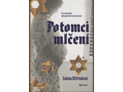 Potomci mlčení, Sabine Dittrich, 2017
