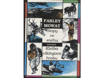 Kletba Vikingova hrobu, Stopy ve sněhu, Farley Mowat, 1992