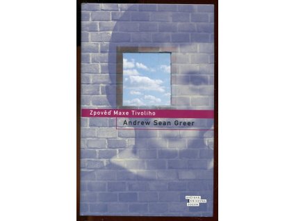 Zpověď Maxe Tivoliho