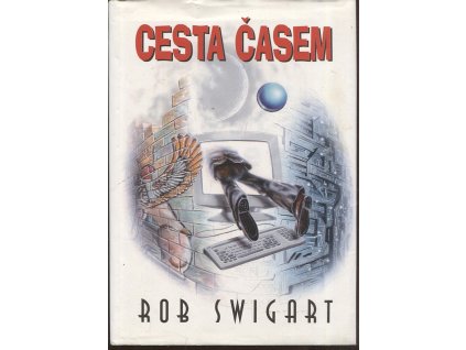 Cesta časem, Rob Swigart, 1998