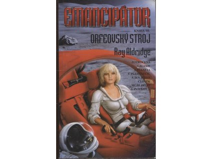 Emancipátor. Kniha III, Orfeovský stroj