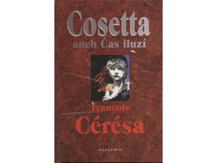 Cosetta, aneb, Čas iluzí