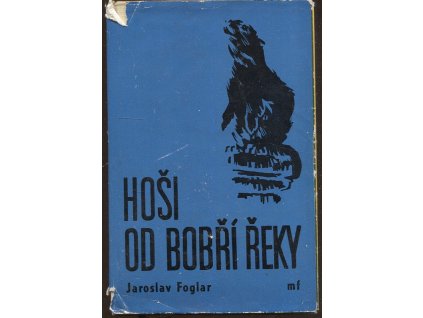 Hoši od Bobří řeky, Jaroslav Foglar, 1966