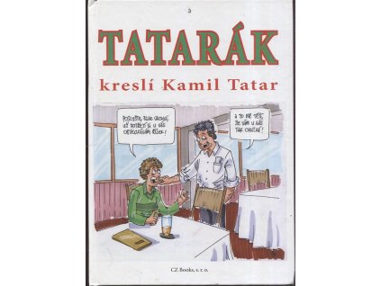 Tatarák - kreslí Kamil Tatar