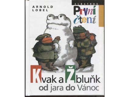 Kvak a Žbluňk od jara do Vánoc - První čtení
