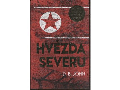 Hvězda severu, D. B. John, 2018