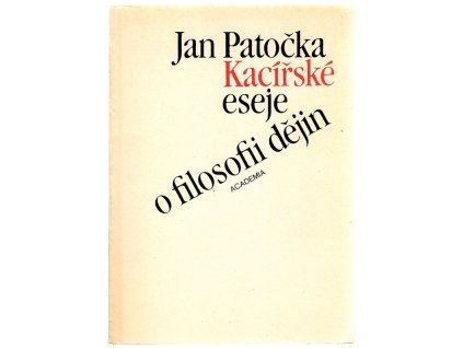 Kacířské eseje o filosofii dějin, Jan Patočka, 1990