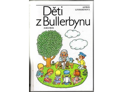 Děti z Bullerbynu, Astrid Lindgren, 2004
