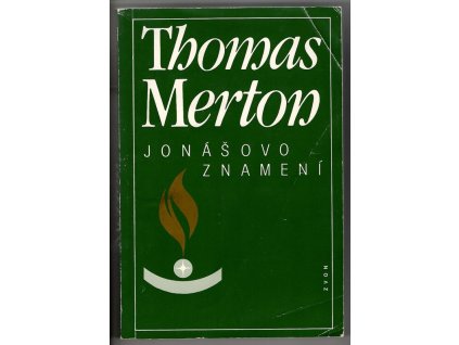 Jonášovo znamení, Thomas Merton, 1995