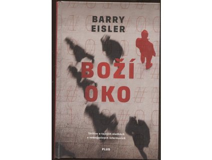 Boží oko, Barry Eisler, 2017